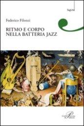 Ritmo e corpo nella batteria jazz