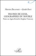 Figures de l'exil. Geographie du double