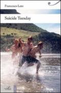 Suicide tuesday