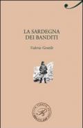 La Sardegna dei banditi