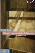 Casa di riposo Michail Bakunin