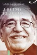 Gabriel Garcia Marquez. Lo scrittore nel labirinto di ogni giorno