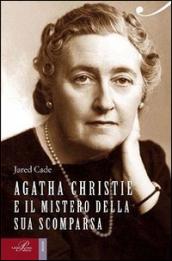 Agatha Christie e il mistero della sua scomparsa