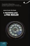 Il misterioso caso di Fra Keeler