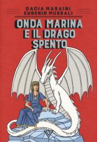 Onda Marina e il drago Spento