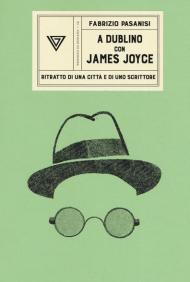 A Dublino con James Joyce