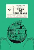 In Italia con Italo Calvino
