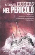 Nel pericolo