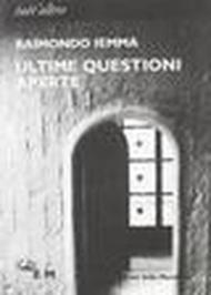 Ultime questioni aperte