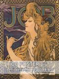 I cento poster più belli dell'art nouveau. Ediz. a colori