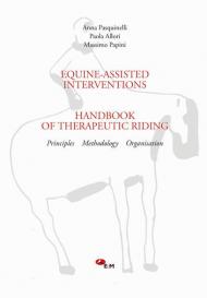Equine-assisted interventions. Handbook of therapeutic riding. Principles, methodology, organisation