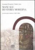 Manuale di storia moderna. 1.La prima età moderna (1450-1660)