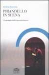 Pirandello in scena. Il linguaggio della rappresentazione