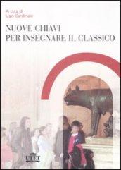 Nuove chiavi per insegnare il classico