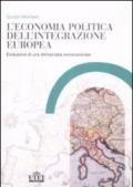 L'economia politica dell'integrazione europea. Evoluzione di una democrazia sovranazionale