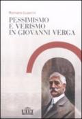 Pessimismo e verismo in Giovanni Verga