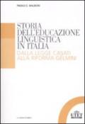 Storia dell'educazione linguistica in Italia. Dalla legge Casati alla riforma Gelmini