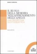 Il ruolo della memoria nell'apprendimento delle lingue. Una prospettiva glottodidattica