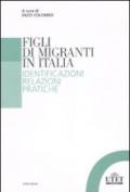 Figli di migranti in Italia. Identificazioni, relazioni, pratiche