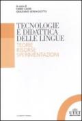 Tecnologia e didattica delle lingue. Teorie, risorse, sperimentazioni