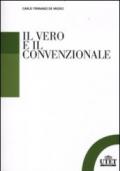 Il vero e il convenzionale