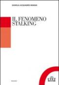 Il fenomeno stalking