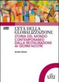 L'età della globalizzazione. Storia del mondo contemporaneo dalla Restaurazione ai giorni nostri