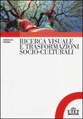 Ricerca visuale e trasformazioni socio-culturali