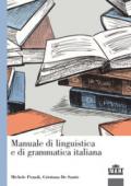 Manuale di linguistica e di grammatica italiana