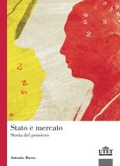 Stato e mercato. Storia del pensiero