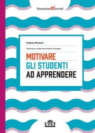 Motivare gli studenti ad apprendere