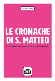 Le cronache di S. Matteo. Il film amato e accantonato di Pier Paolo Pasolini