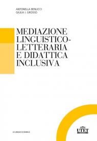 Mediazione linguistico-culturale e didattica inclusiva