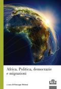 Africa. Politica, democrazie e migrazioni