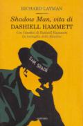 Shadow man, vita di Dashiell Hammett
