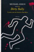 Dirty Sally. Il primo caso del detective Dan Reles