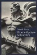 Hitler e il potere dell'estetica