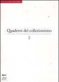 Quaderni del collezionismo. 2.