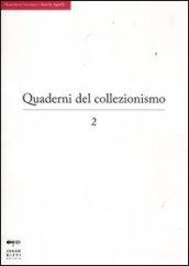 Quaderni del collezionismo. 2.