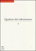 Quaderni del collezionismo. 4.