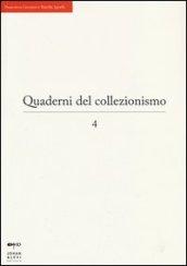 Quaderni del collezionismo. 4.