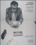 Ettore Sottsass. Tornano sempre le primavere, no?. Ediz. italiana e inglese