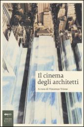 Il cinema degli architetti