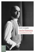 Lucio Fontana. La possibilità di un oltre