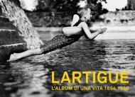 Lartigue. L'album di una vita 1894-1986. Nuova ediz.