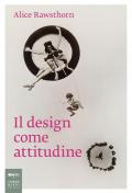 Il design come attitudine