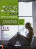 Mondi ed esperienze. Vol. C: Epica e letteratura italiana delle origini. Per le Scuole superiori. Con espansione online