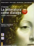 Il nuovo Letteratura come dialogo. Ediz. rossa. Per le Scuole superiori. Con espansione online