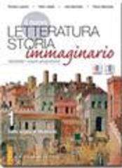 Il nuovo Letteratura storia immaginario. Con Antologia della Commedia-La scrittura. Con espansione online. Per le Scuole superiori. 1.Dalle origini al Medioevo (3 vol.)