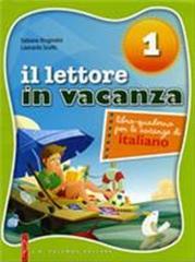 Lettore in vacanza. Libro quaderno per le vacanze di italiano. Per la Scuola media. Con espansione online: 1